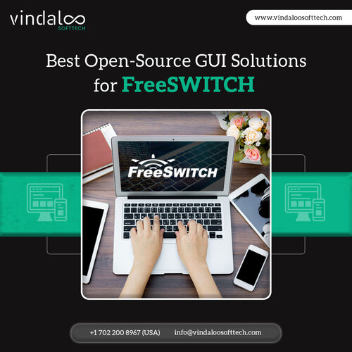 Best Open-Source GUI Solutions for FreeSWITCH - Vindaloo Softtech