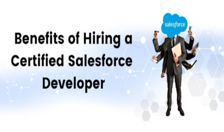 Benefits of Hiring a Salesforce Developer