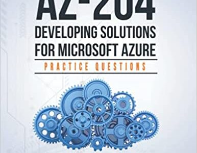 AZ-204: Developing Solutions for Microsoft Azure