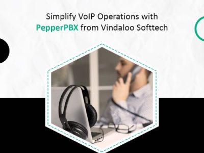 Simplify VoIP Operations with PepperPBX from Vindaloo Softtech